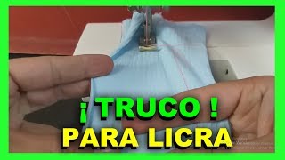 TRUCO para coser LYCRA  100  EFECTIVO [upl. by Arabel]