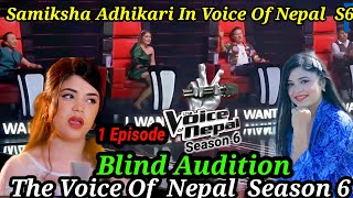 The Voice Of Nepal Season 6  Smiksha Adhikari Blind Audison 20812024 [upl. by Nyra]