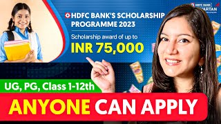 HUGE Scholarship ► ₹75000 for All Students 🔥 HDFC Bank Scholarship 2023 [upl. by Ellenoj740]