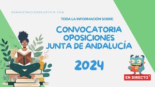 Convocatoria Oposiciones Junta de Andalucía 2024 [upl. by Shirley]