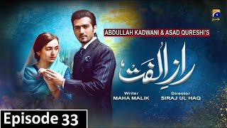 Raaz e Ulfat Episode 33  Full Episode  Har Pal Geo [upl. by Yul427]