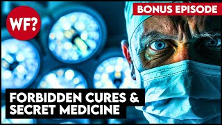 Killer Patents amp Secret Science Vol 2  Forbidden Medical Cures [upl. by Oizirbaf]