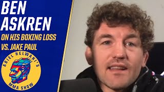 Ben Askren on his loss to Jake Paul whether he regrets taking fight  Ariel Helwanis MMA Show [upl. by Kimball393]