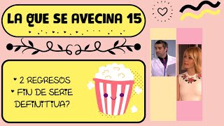 La Que Se Avecina Regresa Rebeca Ortiz y Sergio Arias  ¿Fin de la serie en su 15 temporada😢😭 [upl. by Akcimahs]