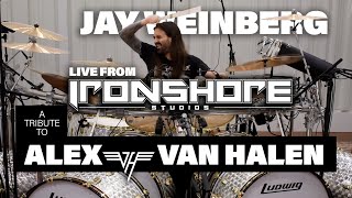 Live From IronShore  Ep 1 Jay Weinberg  A Modern Drummer HOF Tribute to Alex Van Halen [upl. by Mandi]