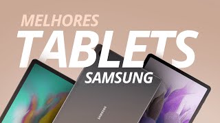 Os melhores TABLETS Samsung QUAL ESCOLHER para ESTUDAR DESENHAR e JOGAR [upl. by Sofie460]