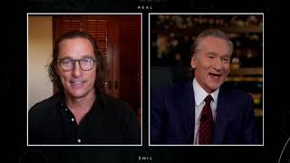 Matthew McConaughey Greenlights  Real Time with Bill Maher HBO [upl. by Ianaj]