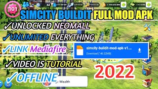 SimCity Buildit Mod APK Unlimited Everything NeoMall Unlocked Islands Unlocked 2022 NG Tutorial [upl. by Eema]