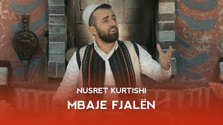 Nusret Kurtishi  Mbaje fjalen official video 2020 [upl. by Ajnos484]