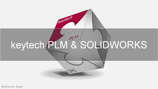 keytech Webinar  So integriert sich SolidWorks in keytech PLM [upl. by Azal520]