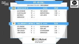 Otley CC 1st XI v Collingham amp Linton CC Yorks 1st XI [upl. by Ylak]