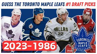 Toronto Maple Leafs Top Picks Guess the Leafs 1 Draft Selection from 20231986 [upl. by Ormand]