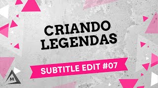 Subtitle Edit 07  Criando Legendas [upl. by Divaj]