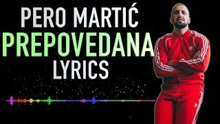 Pero Martić  Prepovedana  LYRICS [upl. by Nennahs]