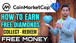 Coinmarketcap Diamonds  How to USE coinmarketcap Diamonds  Collect Free Diamonds on coinmarket [upl. by Averi]