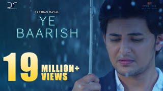 Ye Baarish  Darshan Raval  Official 2017  Love Song [upl. by Mazonson364]