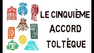 Le Cinquième Accord Toltèque Don Miguel Ruiz et Don José Ruiz [upl. by Ewolram]