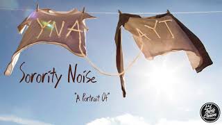 Sorority Noise  quotA Portrait Of quot Official Audio [upl. by Terej119]