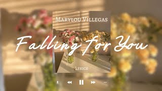 Marylou Villegas  Falling for You  Lyrics 🌷 Aesthetic OPM Song [upl. by Balliol185]