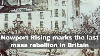 4th November 1839 The Newport Rising armed rebellion in south Wales [upl. by Cran]