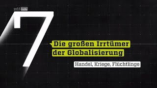 Die großen Irrtümer der Globalisierung Handel Kriege Flüchtlinge  ZDFinfo HD Doku 042019 [upl. by Notla]