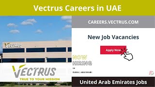 Vectrus Careers in UAE 2023 New Job Vacancies [upl. by Alliuqahs]