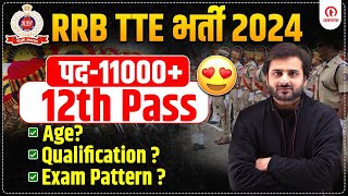 TTE New Vacancy 2024 Notification Out  RRB TTE Age Qualification Exam Pattern  By Sanjeet sir [upl. by Yrolam]