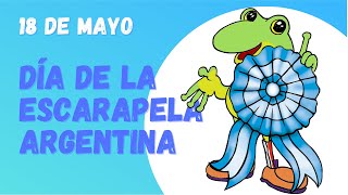 escarapelaargentina 18demayo 🐸DIA NACIONAL DE LA ESCARAPELA ARGENTINA EFEMÉRIDES EN AQUÍ RANALDO [upl. by Dagley]