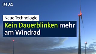 Windräder in der Nacht TransponderTechnologie ersetzt Dauerblinken  BR24 [upl. by Tabber]