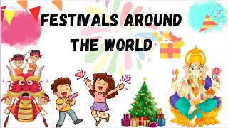 Celebrations Around The World  Festivals For Kids Learning  Special Days  Best Learning Video [upl. by Ellegna]