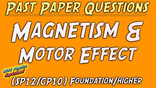 Magnetism amp the motor effect FOUNDATION exam style questions amp ANSWERS combined physics SP12CP10 [upl. by Latton954]