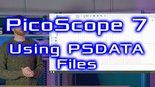 PicoScope 7  Using PSDATA Files [upl. by Harvey]