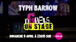 Typh Barrow dans D6bels on Stage le 9 avril sur la Deux [upl. by Koetke]