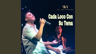 Cada Loco Con Su Tema [upl. by Rovaert]