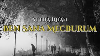 Attila İlhan  Ben Sana Mecburum ŞİİR 🎙️ [upl. by Dennison866]