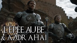 Lépée AUBE amp la légende dAZOR AHAI ft Argorok  Hors Série GAME OF THRONES [upl. by Gracia]