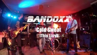 BANDOXX playing Cold Sweat Thin Lizzy [upl. by Penland]