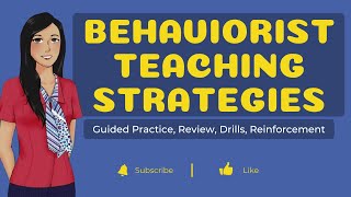 BEHAVIORIST TEACHING STRATEGIES amp BEHAVIORISM teachingstrategies behaviorism behavioriststrategy [upl. by Oneal]