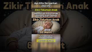 Zikir Tidurkan Anak [upl. by Togram]