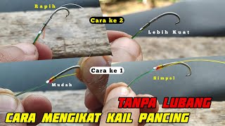 CARA MENGIKAT KAIL TANPA LUBANG DENGAN TIGA BENANG [upl. by Gievlos156]