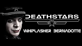 Deathstars Whiplasher Bernadotte [upl. by Fillender]