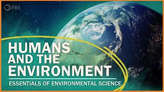 Humans and the Environment  Essentials of Environmental Science [upl. by Marena581]