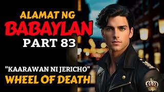 ALAMAT NG ISANG BABAYLAN Part 83  Tagalog Horror And Adventure Story [upl. by Tiraj251]