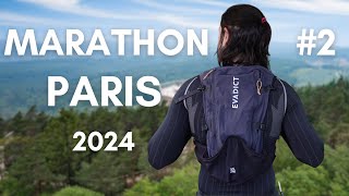 MON PLUS GRAND DÉFI  MARATHON PARIS 2024 Préparation 2 [upl. by Hoover399]