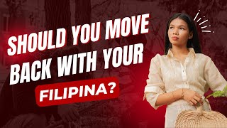 WHICH PLACE IS BETTER FOR YOU AND YOUR FILIPINA [upl. by Matt]