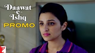 Dialogue Promo  Rejected Rejected Rejected  DaawateIshq  Aditya Roy Kapur  Parineeti [upl. by Muraida]