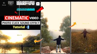 Cinematic Video Mai Camera Click Sound Effect Editing Tutorial In Capcut  Edit Cinematic Video [upl. by Nylakcaj]