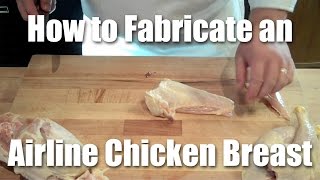 How to Fabricate butcher An Airline Chicken Breast [upl. by Annoid9]