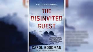 The Disinvited Guest by Carol Goodman 🎧📖 Mystery Thriller amp Suspense Audiobook [upl. by Nilyad]