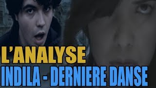 INDILA  DERNIÈRE DANSE  LANALYSE de MisterJDay [upl. by Zak953]